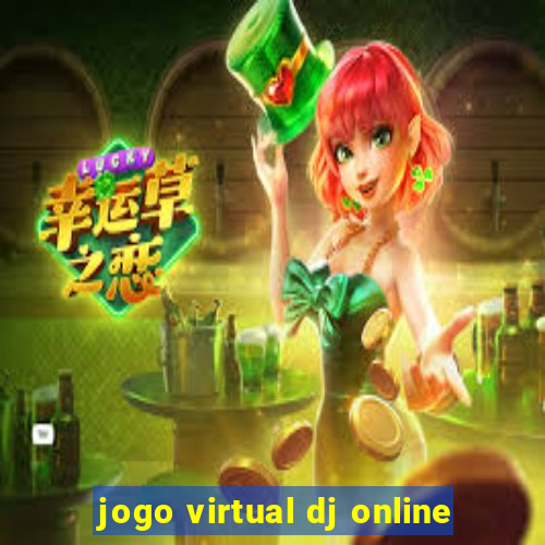 jogo virtual dj online